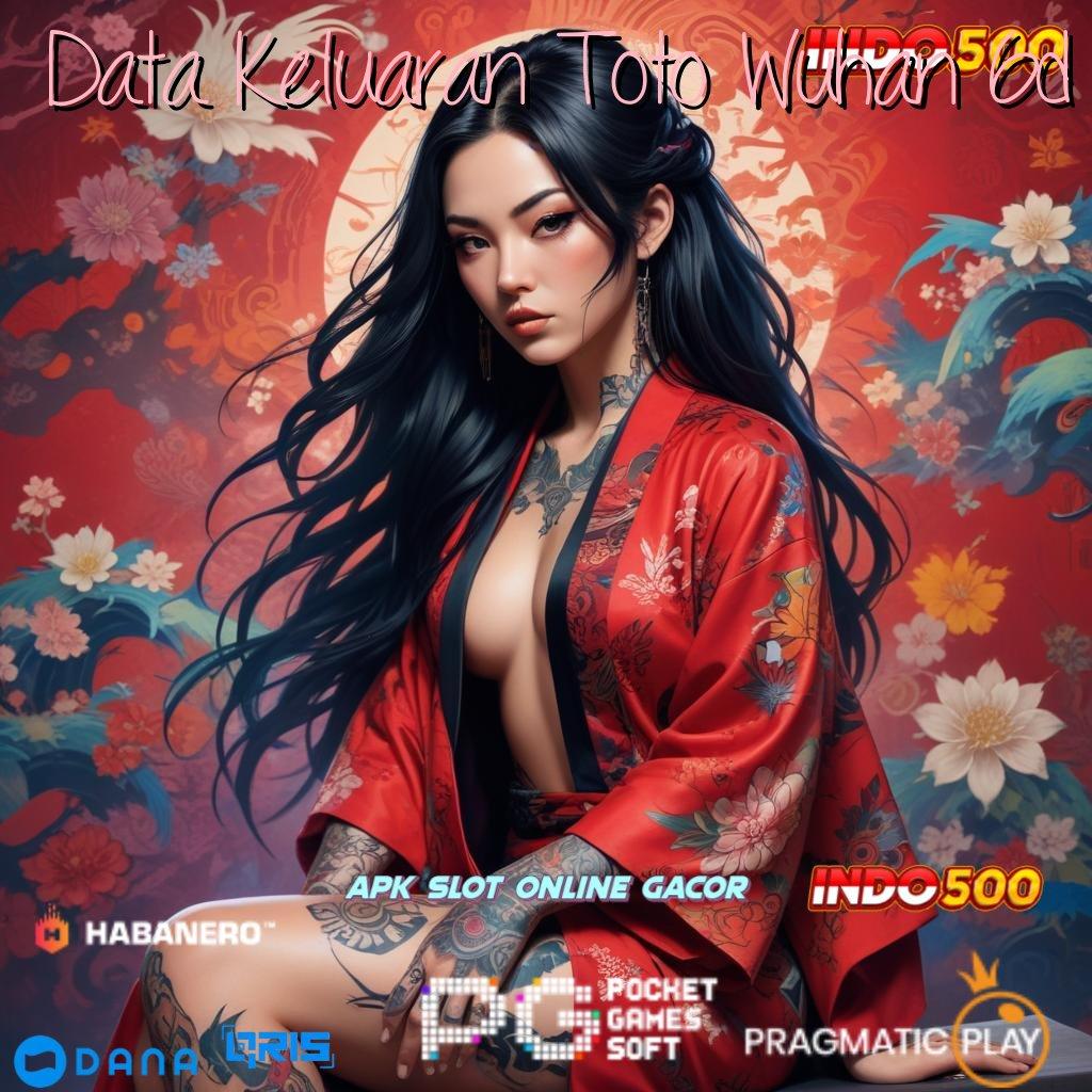 Data Keluaran Toto Wuhan 6d