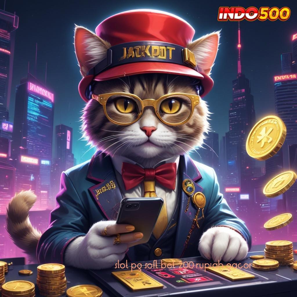 SLOT PG SOFT BET 200 RUPIAH GACOR Bonus Valid Event Android Spin