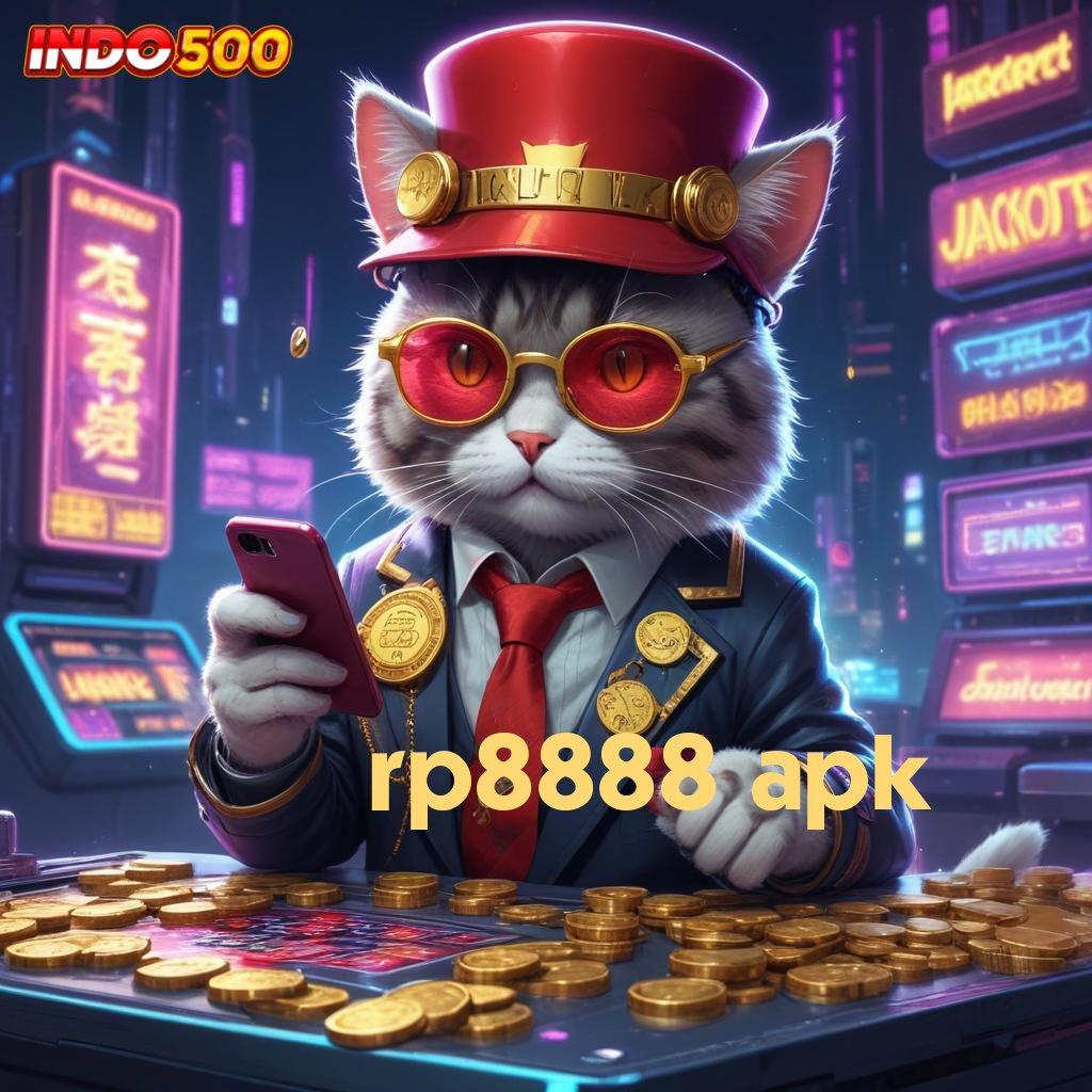 RP8888 APK Prinsip Sederhana Modal Minimal Untung Maksimal