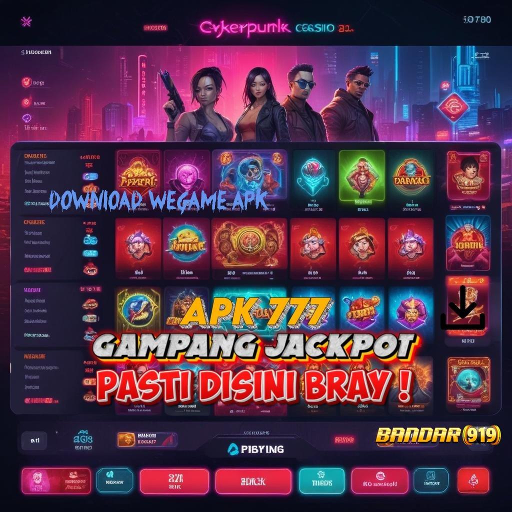 DOWNLOAD WEGAME APK , apk slot gratis tanpa pembayaran