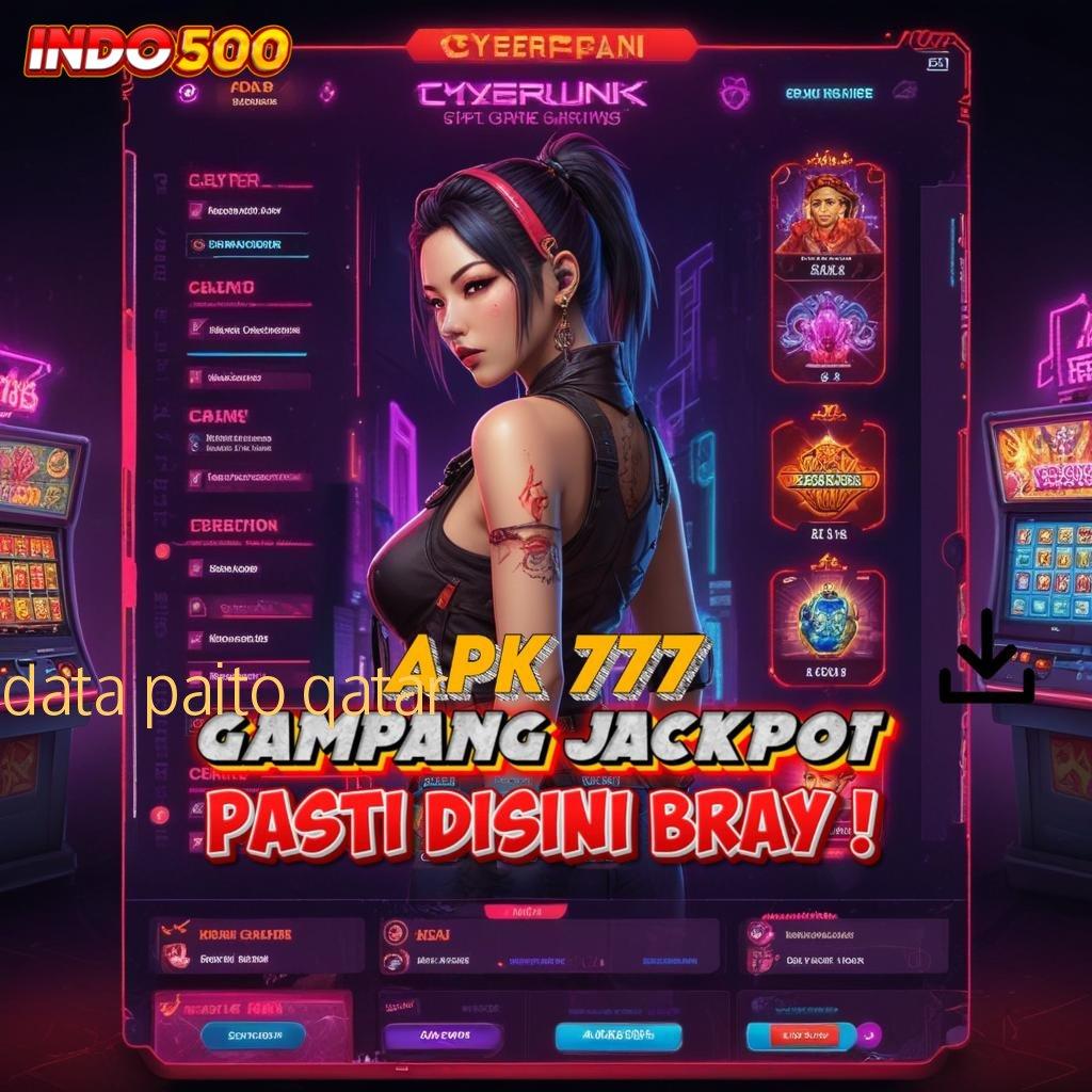 DATA PAITO QATAR : Raih Bonus Instan Dalam Pola Scatter Terbaik