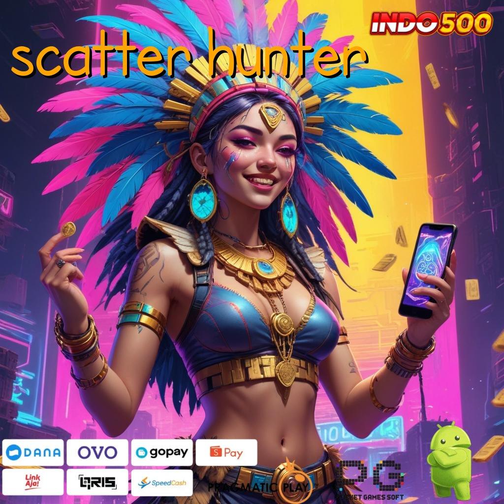 SCATTER HUNTER slot payout terkini dengan jalur cepat dan stabil