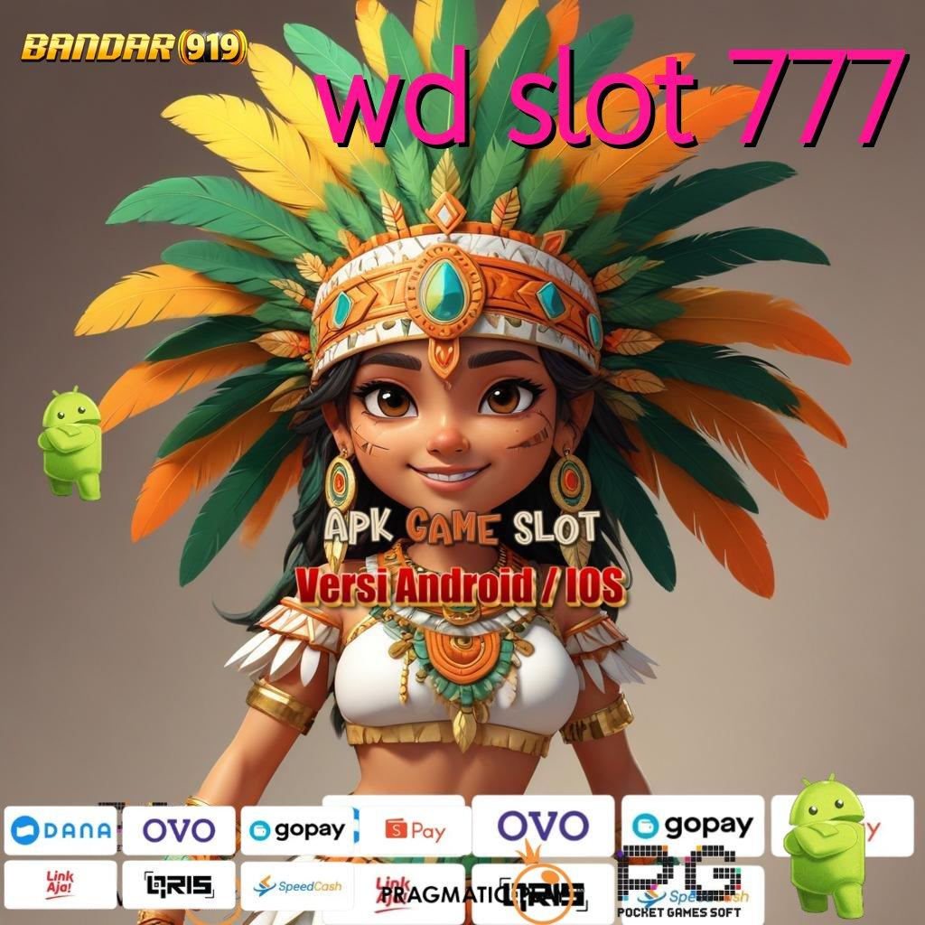 WD SLOT 777 > gampang di sini mesin sultan langsung wd