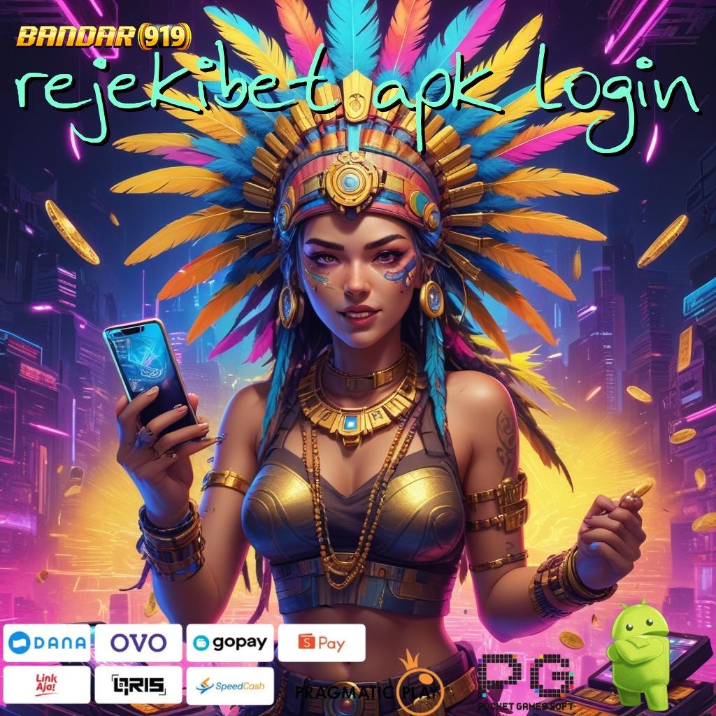 REJEKIBET APK LOGIN > Aman Bermain Deposit Terpercaya