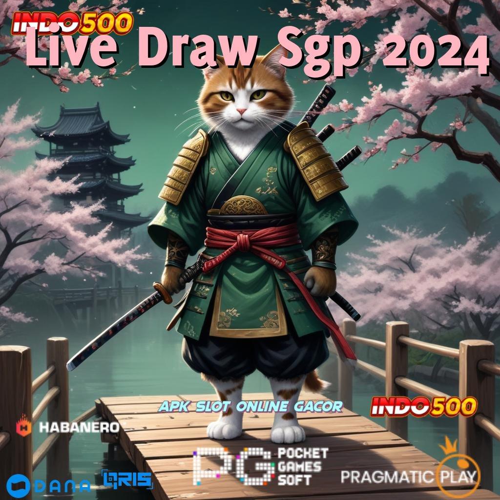 Live Draw Sgp 2024