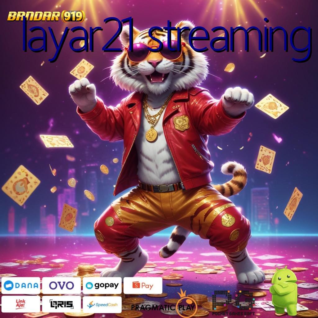 LAYAR21 STREAMING | Hadiah Gacor Solusi Digital Dengan Server Andal