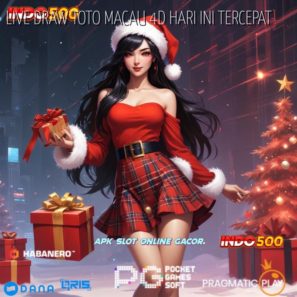 LIVE DRAW TOTO MACAU 4D HARI INI TERCEPAT , Akun Langsung Slot Apk Tanpa Pembayaran Uang Muka