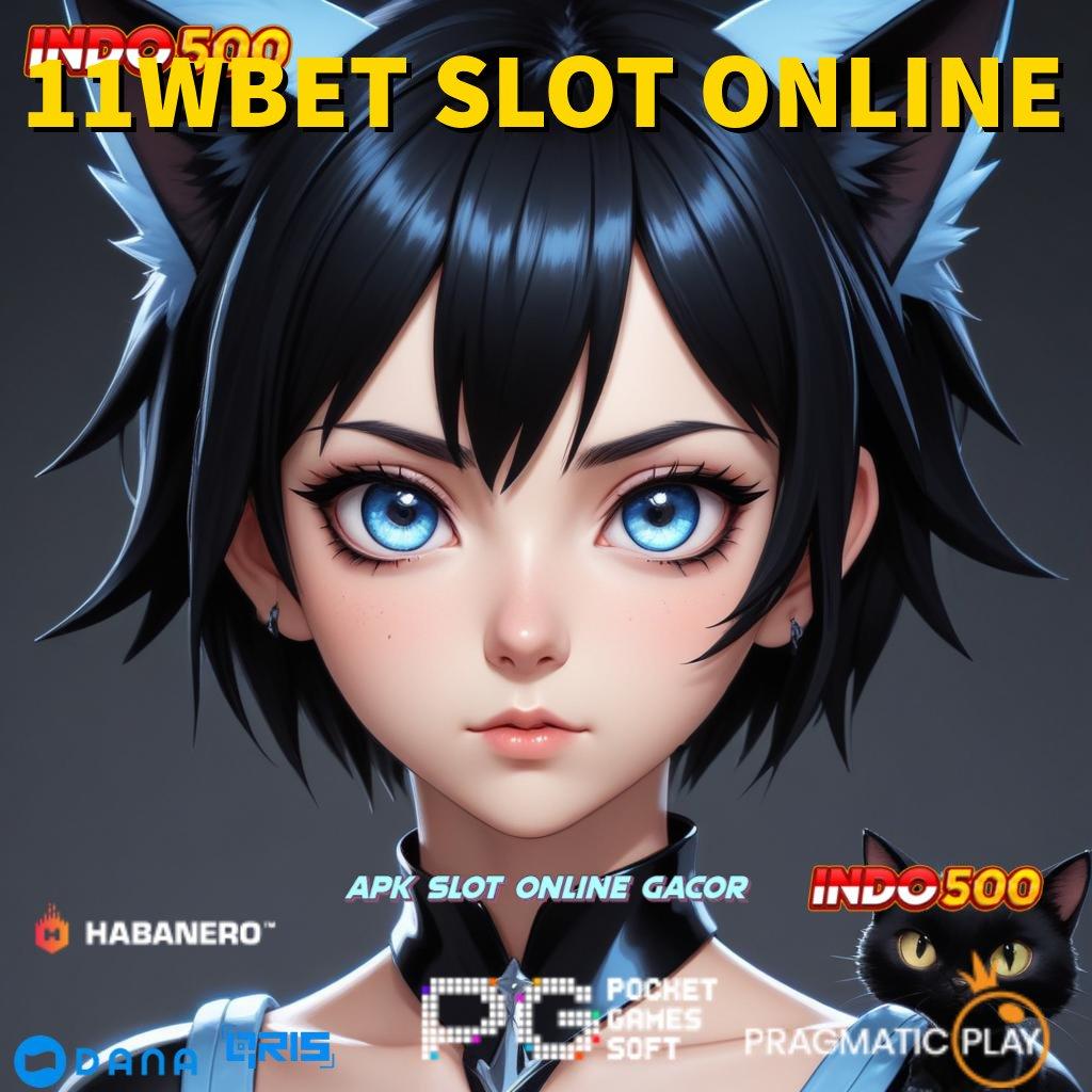 11WBET SLOT ONLINE → Semangat Scatter Versi Hoki Langsung