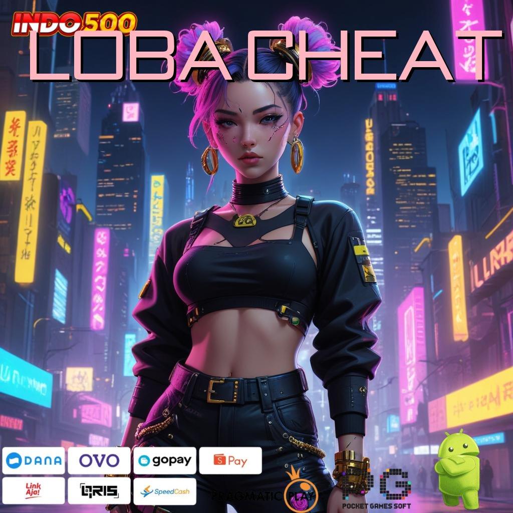 Loba Cheat