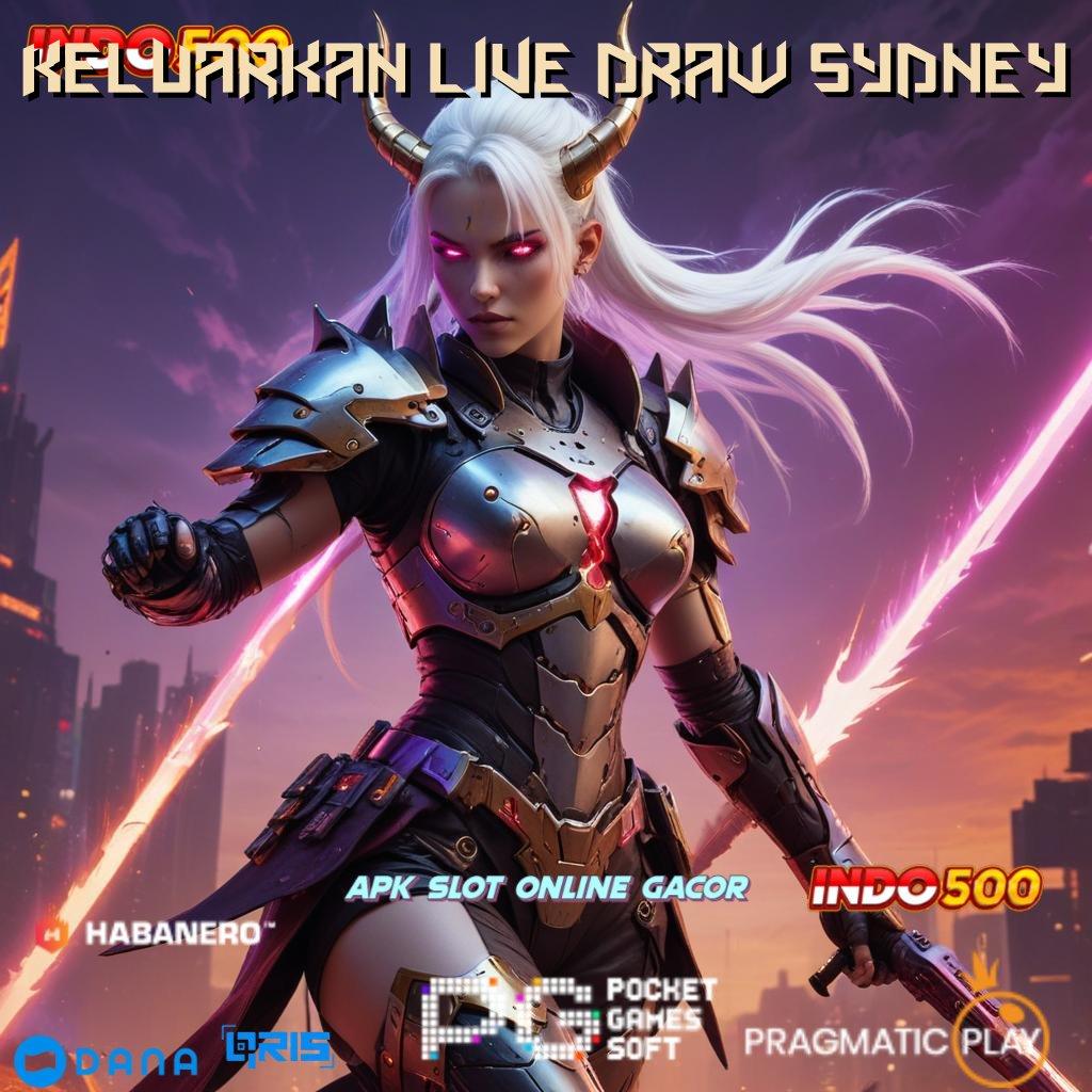 KELUARKAN LIVE DRAW SYDNEY 🚀 Untung Cepat Tanpa Undian! E Wallet Keluar Juara Kaya