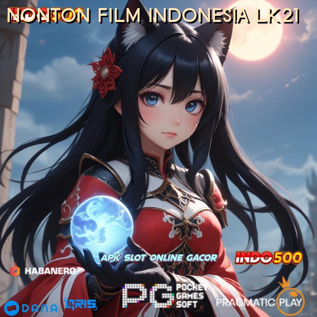 NONTON FILM INDONESIA LK21 : slot kaya besar cuan tanpa potongan sama sekali