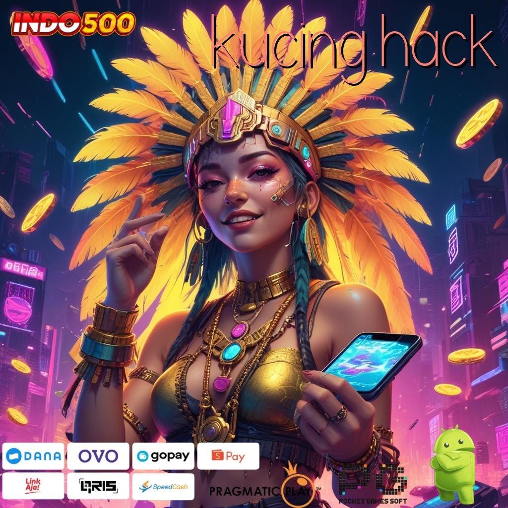 KUCING HACK Aplikasi Slot Versi Terbaru