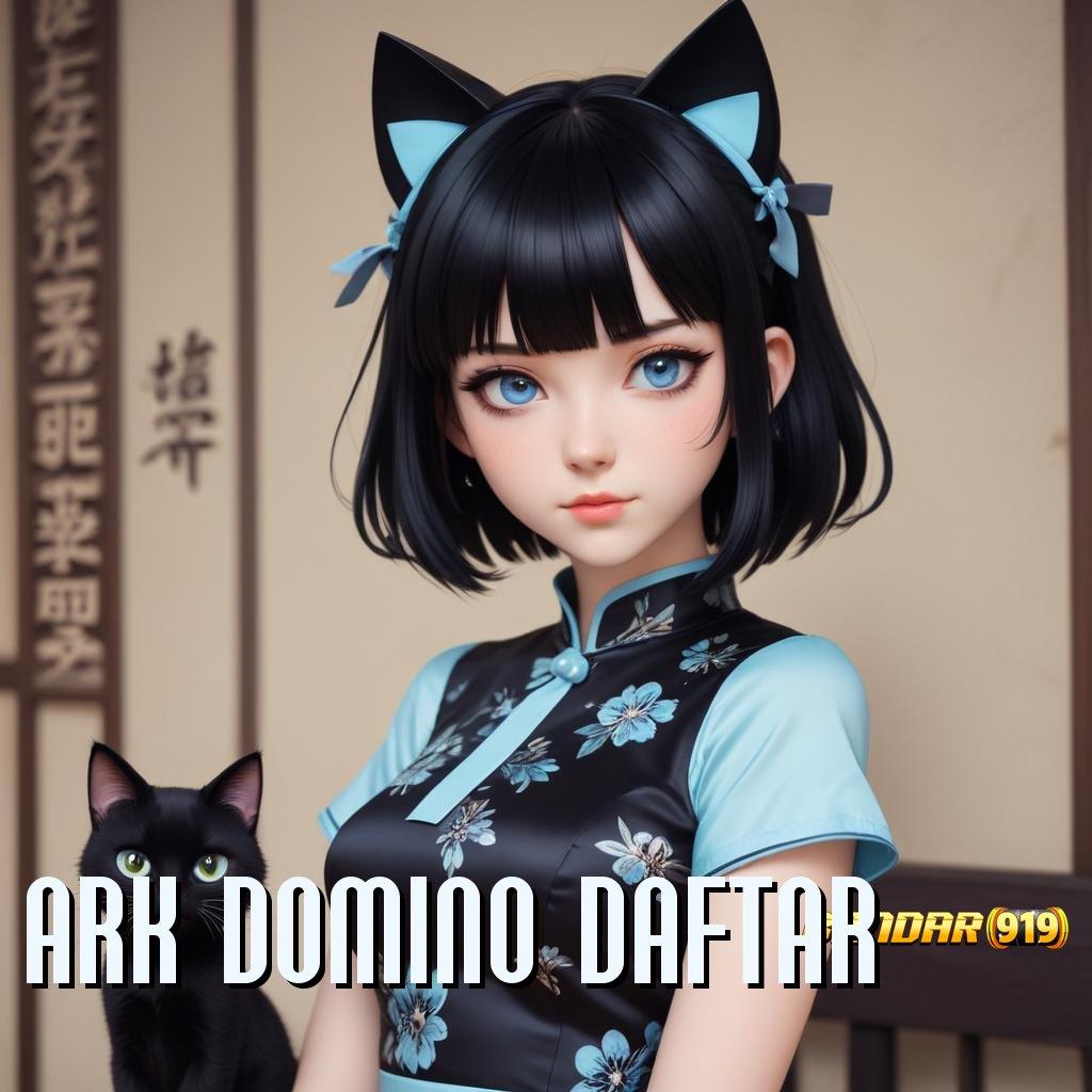 ARK DOMINO DAFTAR ➳ server transaksi dinamika kilat event