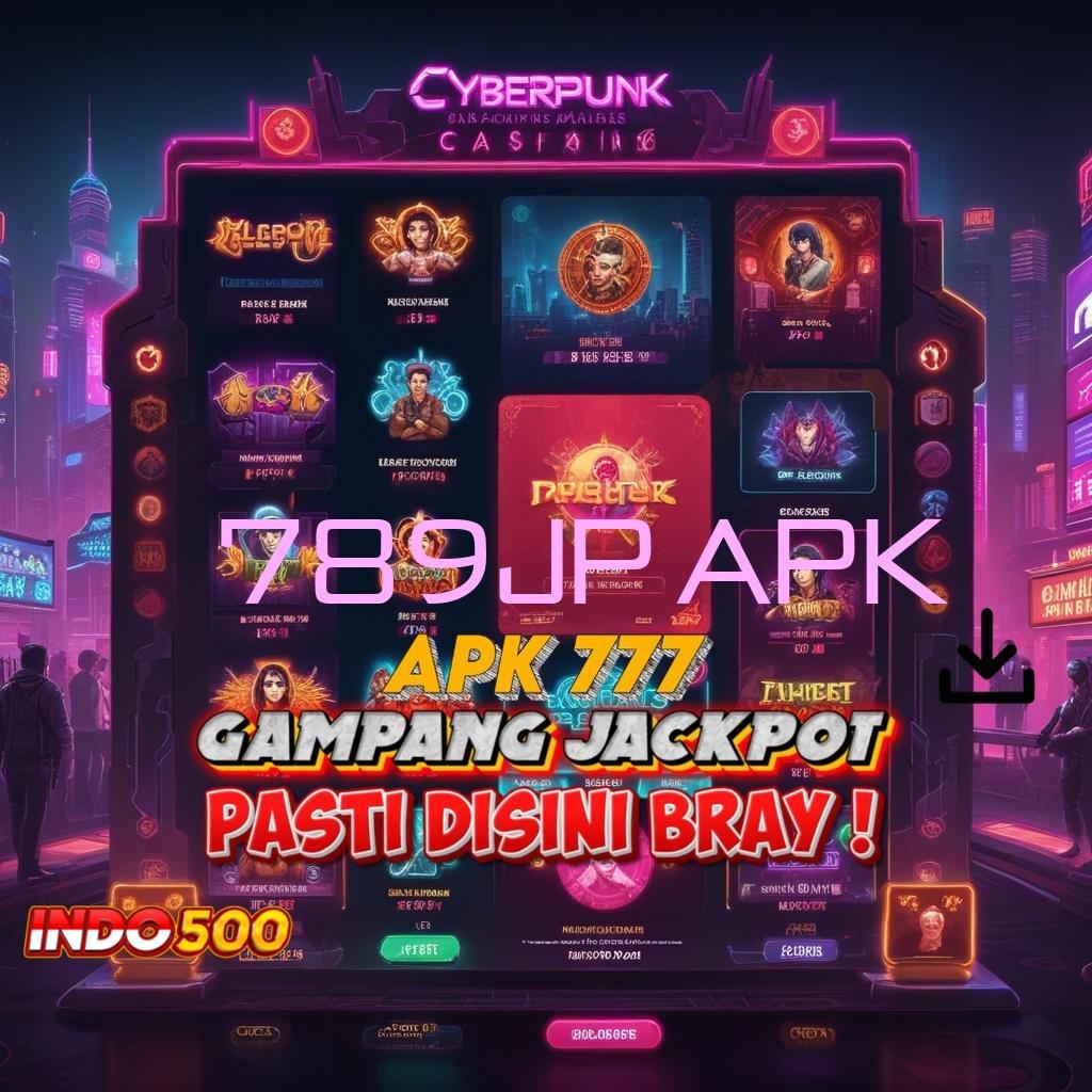 789JP APK ✨ Langkah Mudah Spin Langsung Untung