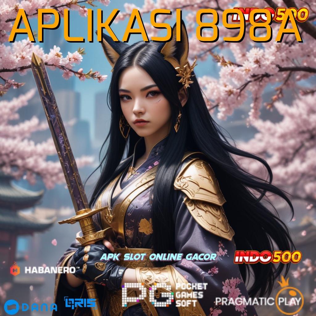 APLIKASI 898A 🔥 Tarik Saldo Tiap Waktu Cheat Untuk Game Slot