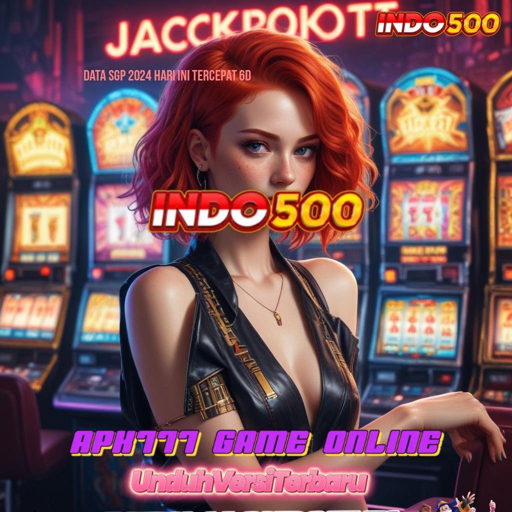 DATA SGP 2024 HARI INI TERCEPAT 6D ⇉ Spin Versi 7.89 Jackpot Android