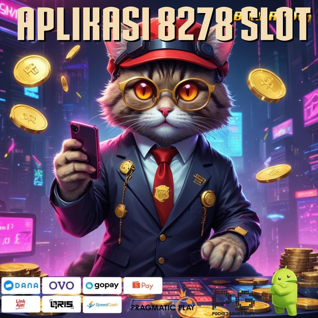 APLIKASI 8278 SLOT | mesin baru jalankan putaran tanpa hambatan