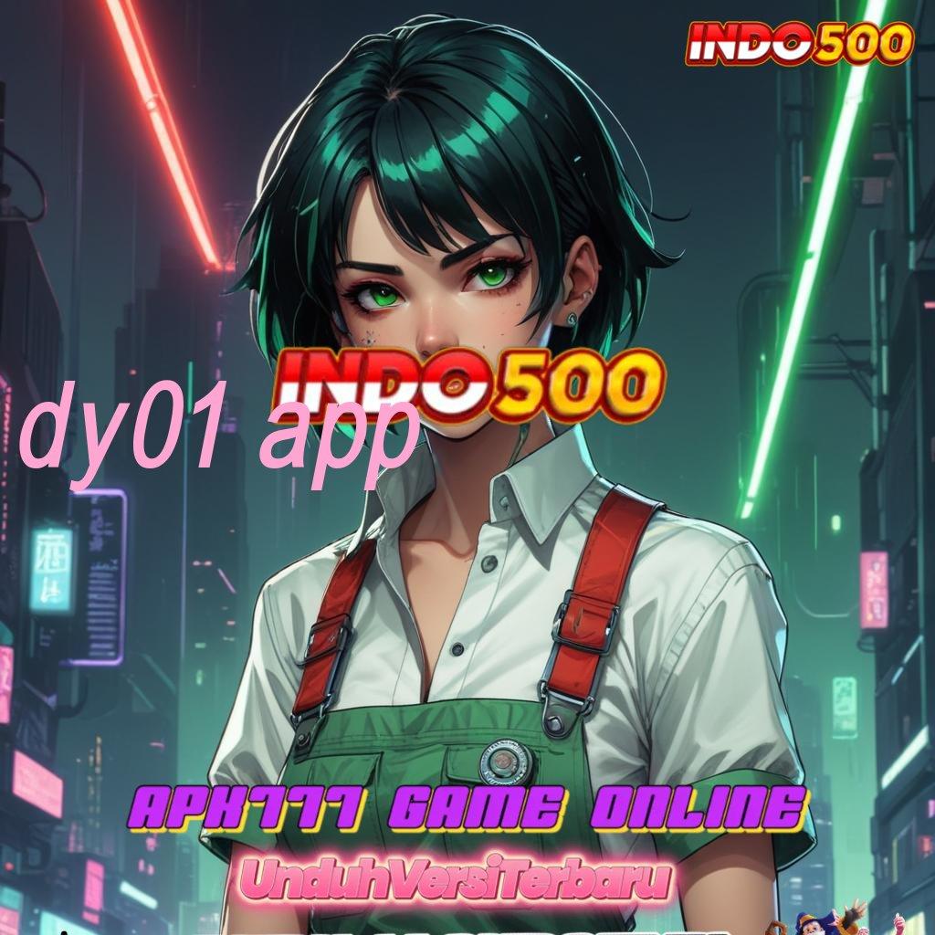 DY01 APP ⚌ Game Baru Dengan Keunggulan Tanpa Hambatan