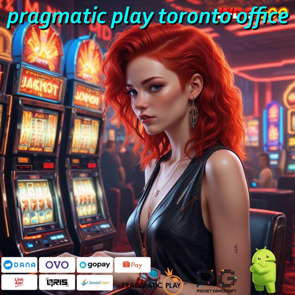 PRAGMATIC PLAY TORONTO OFFICE Bonus APK Pembaruan 78