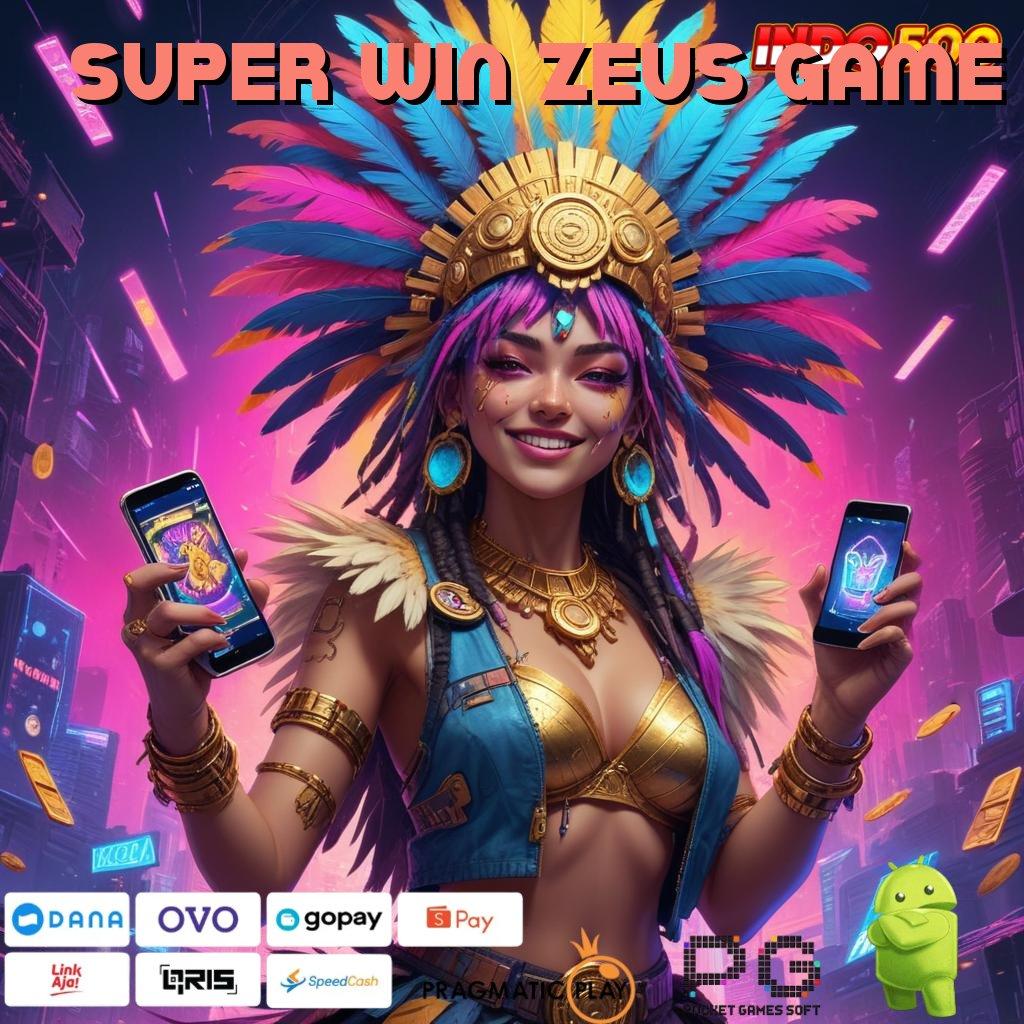 SUPER WIN ZEUS GAME Aplikasi Jackpot Tanpa Penantian