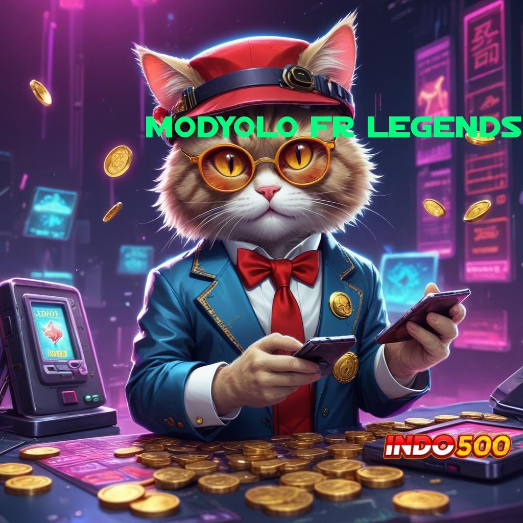 MODYOLO FR LEGENDS > terhebat pertama