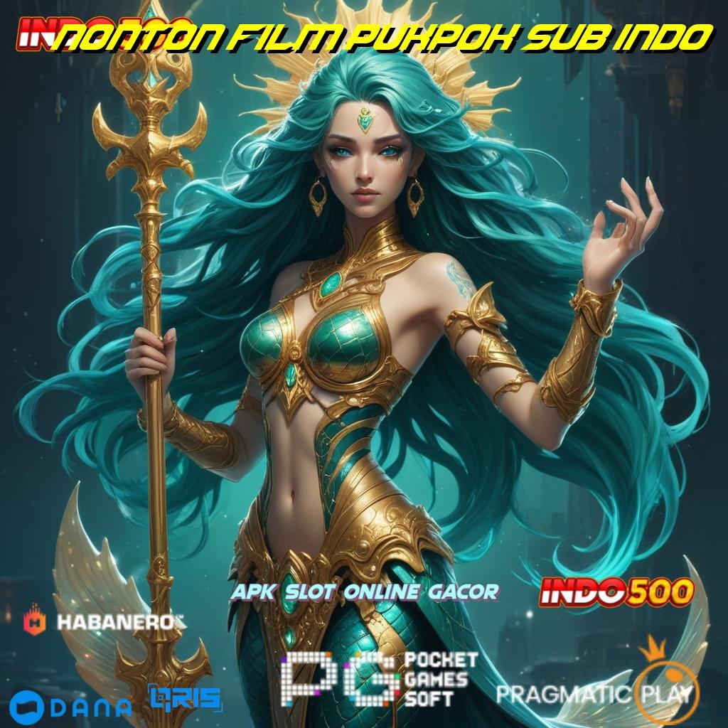 NONTON FILM PUKPOK SUB INDO 🎮 5k masuk sabar menanti kemenangan!