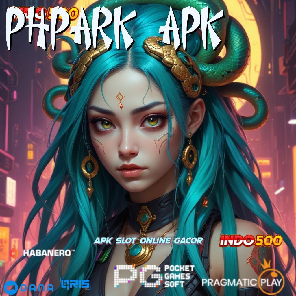 Phpark Apk