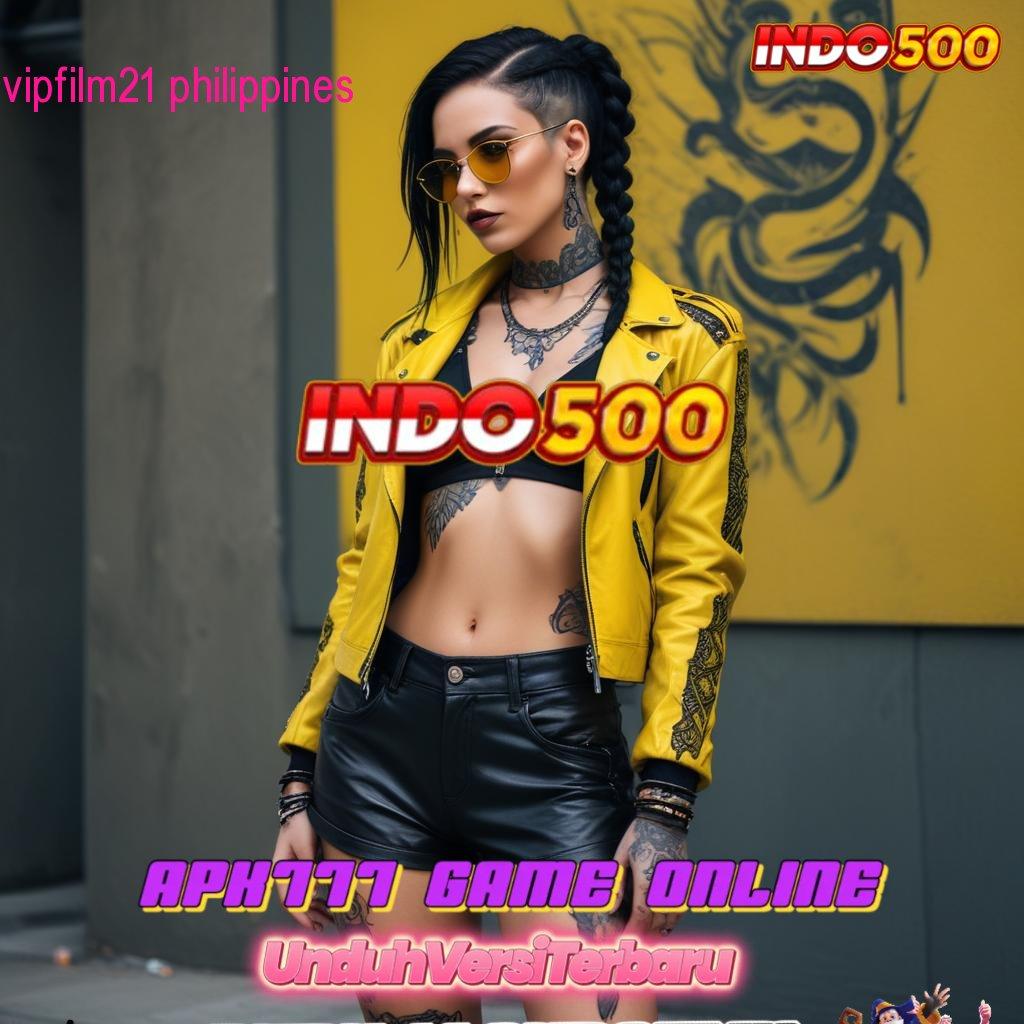 VIPFILM21 PHILIPPINES ➳ Deposit Bca 10k APK Idr 777 Slot Paling Baru 2025