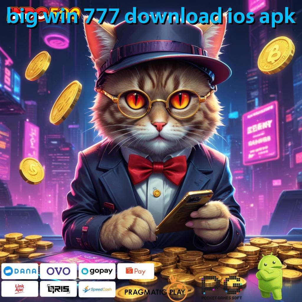 BIG WIN 777 DOWNLOAD IOS APK unduhan apk terbaru? semua game siap dalam satu genggaman!