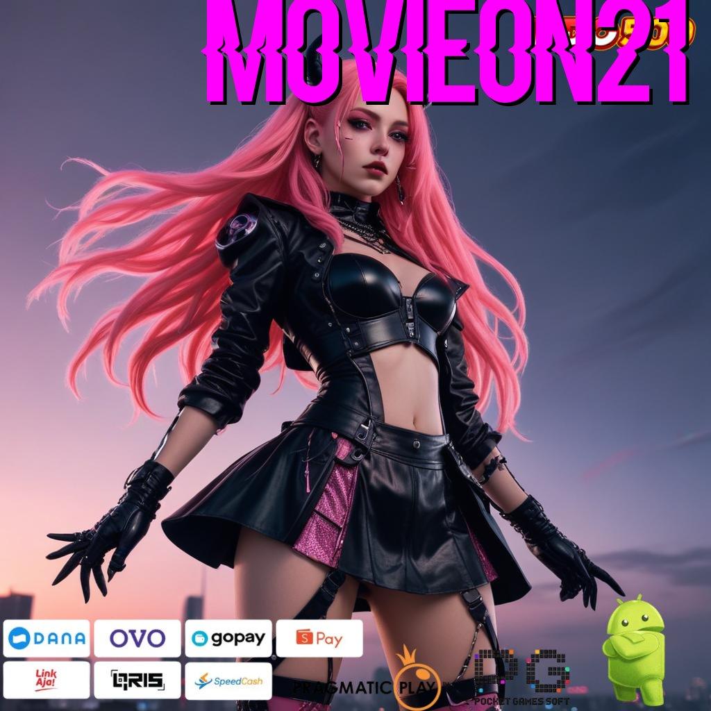 MOVIEON21 Mesin Slot Modern Solusi Untung Tanpa Kendala