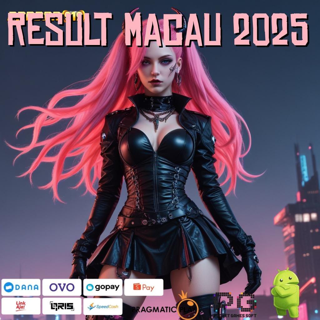 RESULT MACAU 2025 @ Perjanjian Jackpot Scatter Tiap Detik