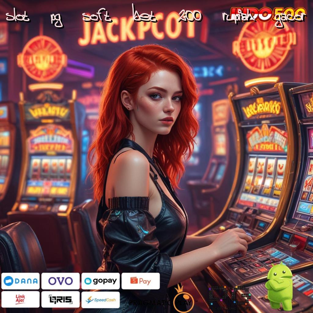 SLOT PG SOFT BET 200 RUPIAH GACOR mengoptimalkan pasti mendapatkan penghargaan