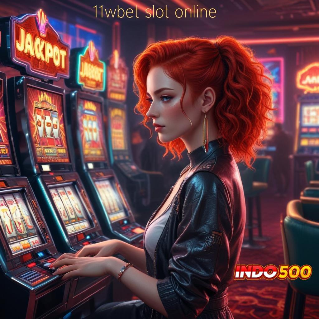 11WBET SLOT ONLINE → Komitmen Cepat Metode Spin Dengan Model Juara