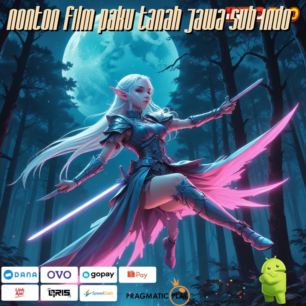 NONTON FILM PAKU TANAH JAWA SUB INDO Slot APK Bonus Instan Download Cepat!