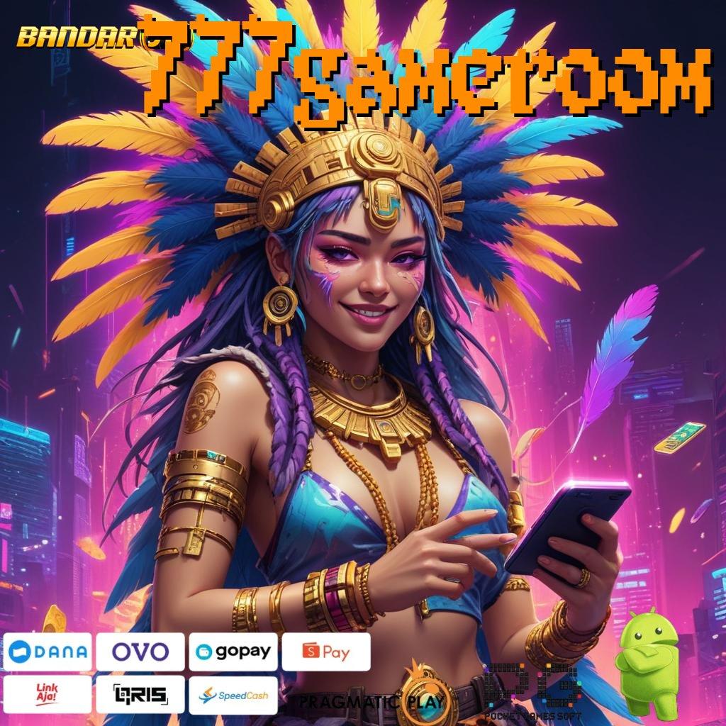 777GAMEROOM : kilat event handal transaksi layanan