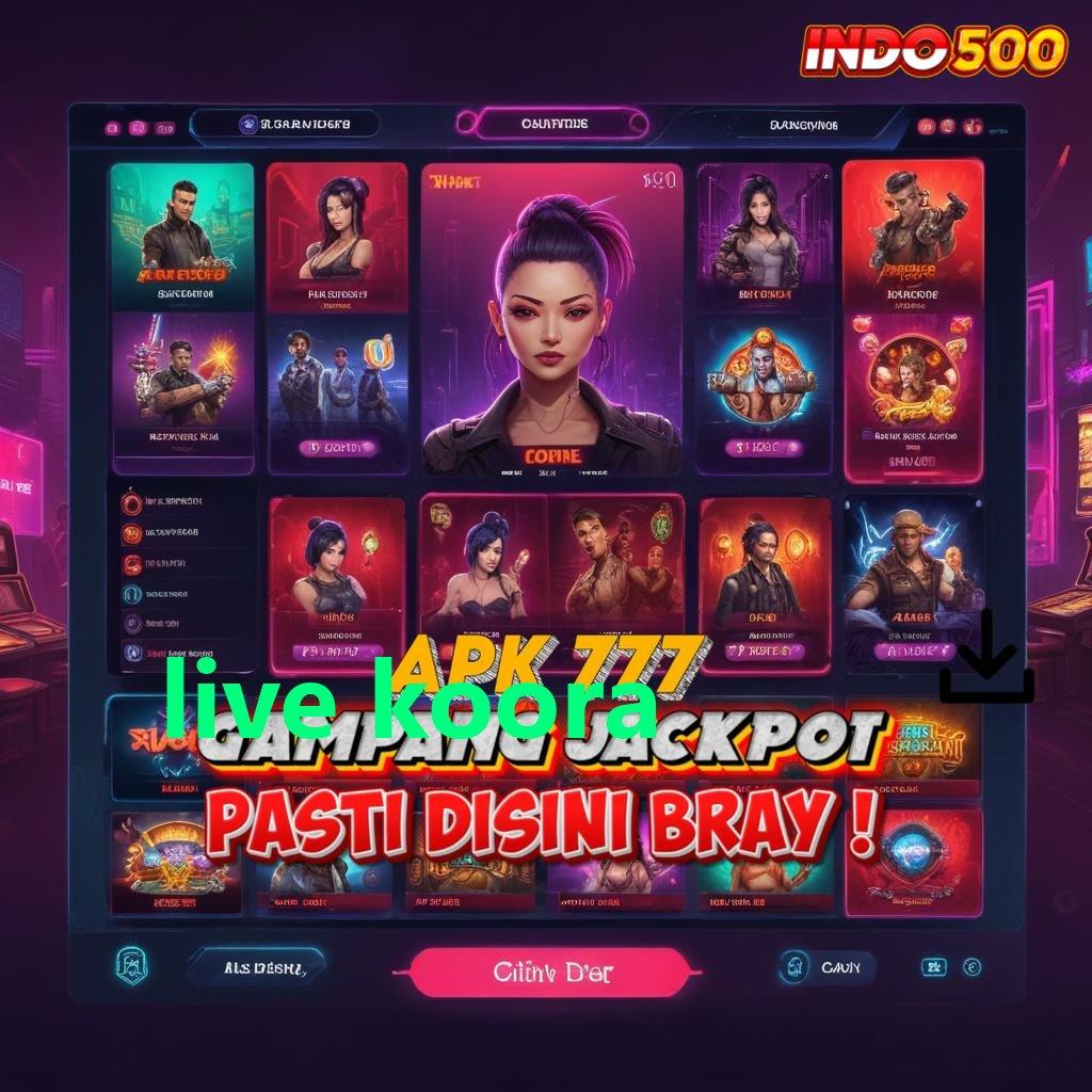 LIVE KOORA Paket Kejutan Scatter Dengan Untung Besar