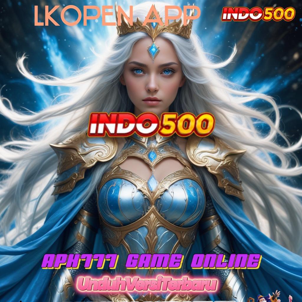 LKOPEN APP ⚡ akun baru gampang jp jalan menuju maxwin tanpa hambatan