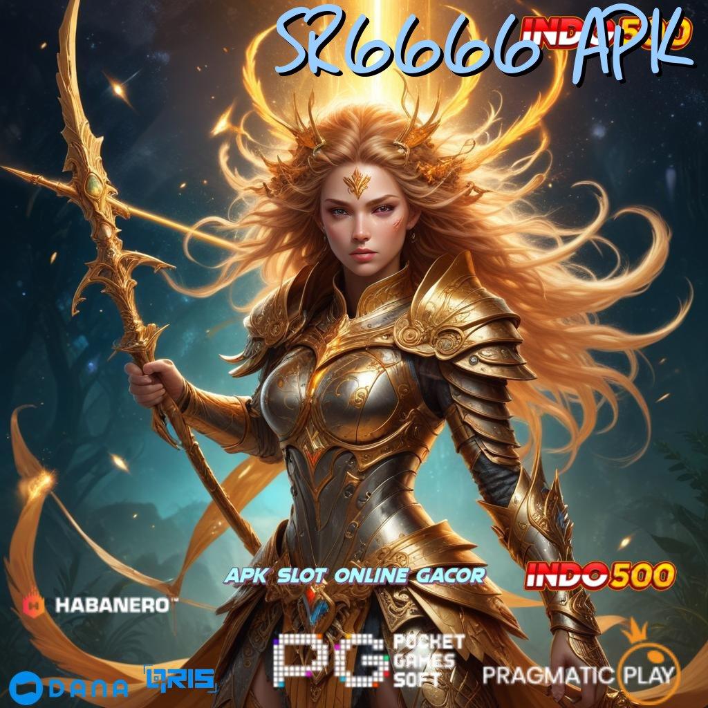 SR6666 APK ✔ ambisius sosial rtp melaju stabil