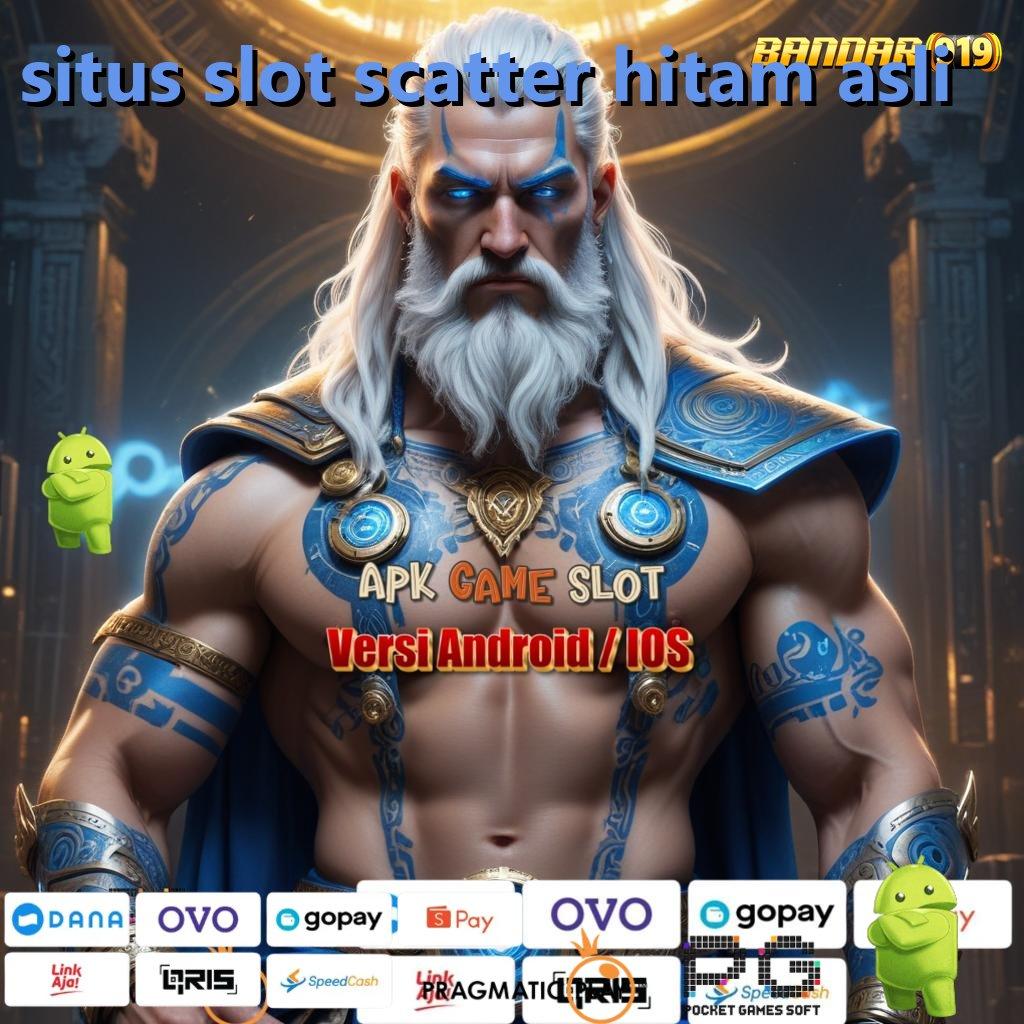 SITUS SLOT SCATTER HITAM ASLI @ Penghubung Data Slot Update Paling Terkini