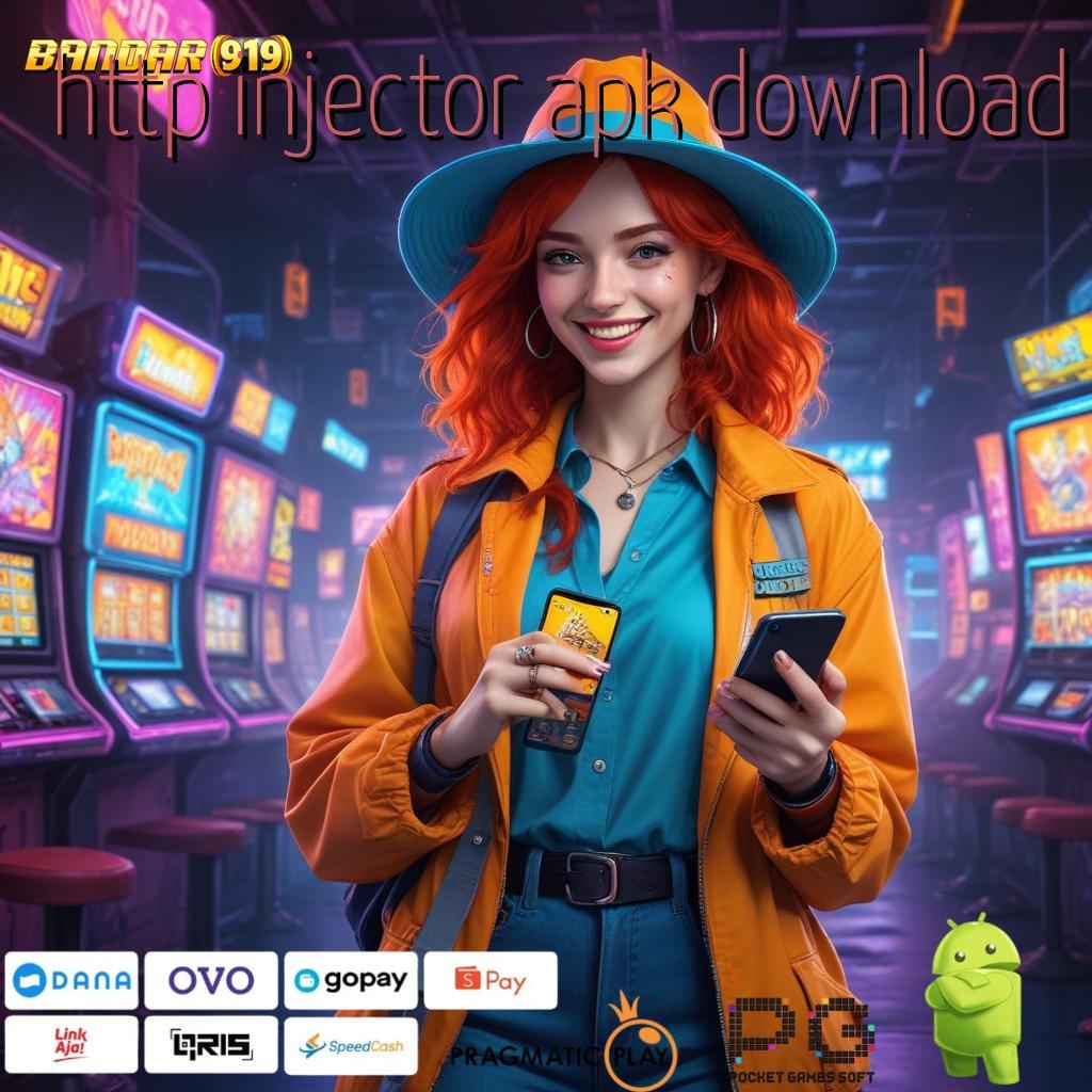 HTTP INJECTOR APK DOWNLOAD @ kaya instan dari spin tanpa hambatan