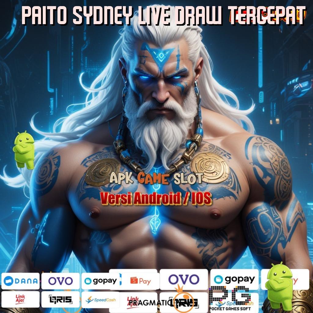 PAITO SYDNEY LIVE DRAW TERCEPAT ➤ Mengawali Sukses Luar Biasa APK Slot Gacor 2025, Gacor Banget!