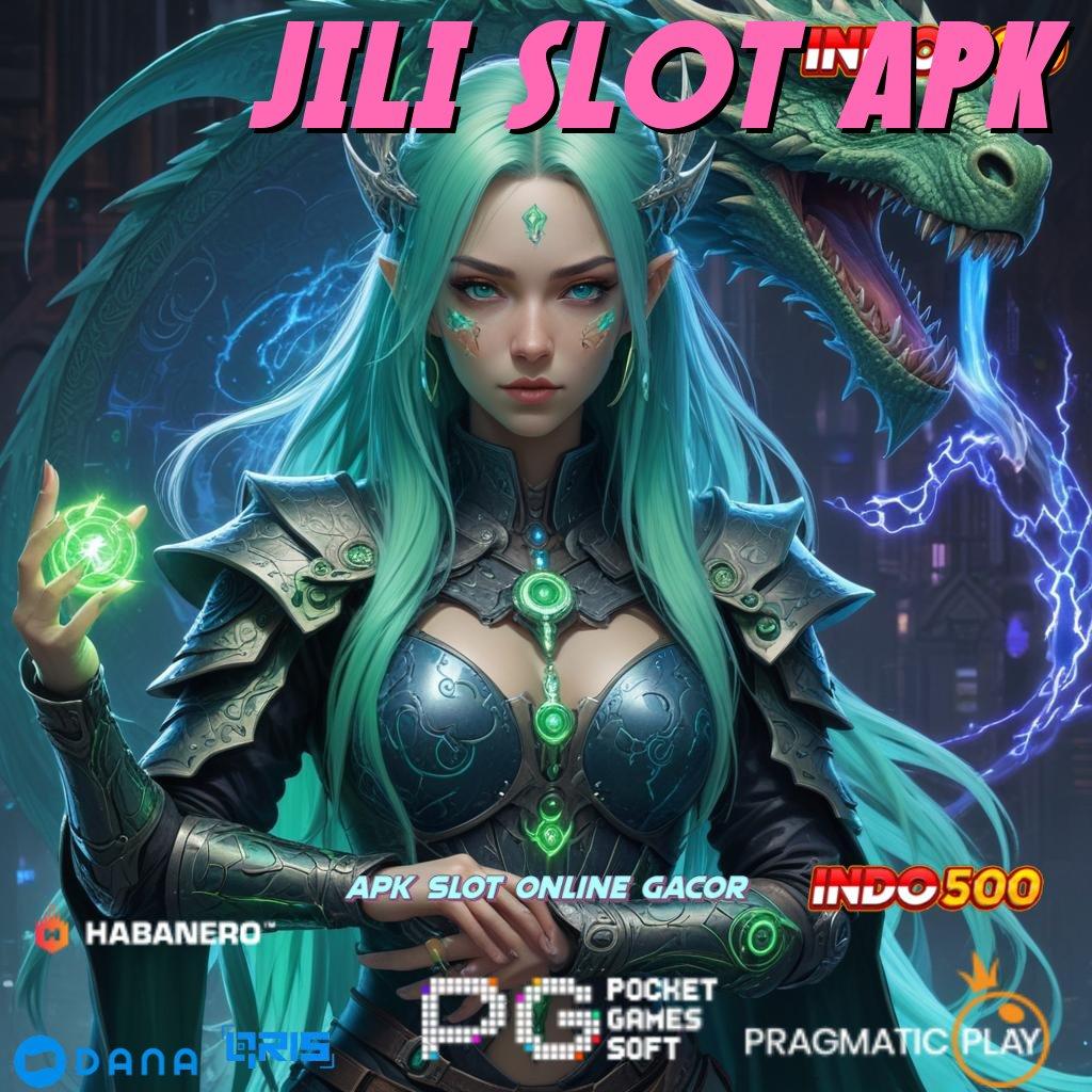 JILI SLOT APK | Edisi Terkini Game Slot Penghasil Uang Asli Android