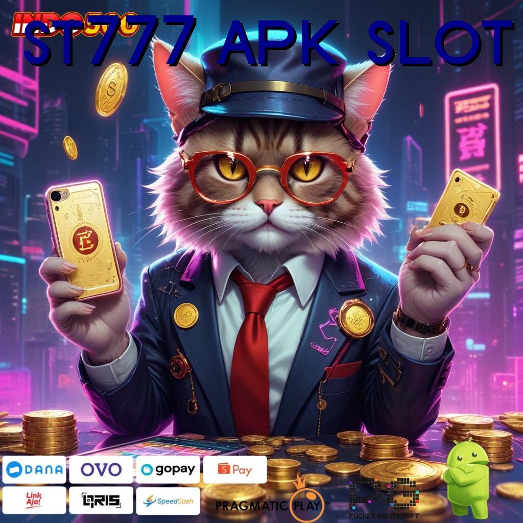 ST777 APK SLOT Jalani Dp Tanpa Potongan Idr 5