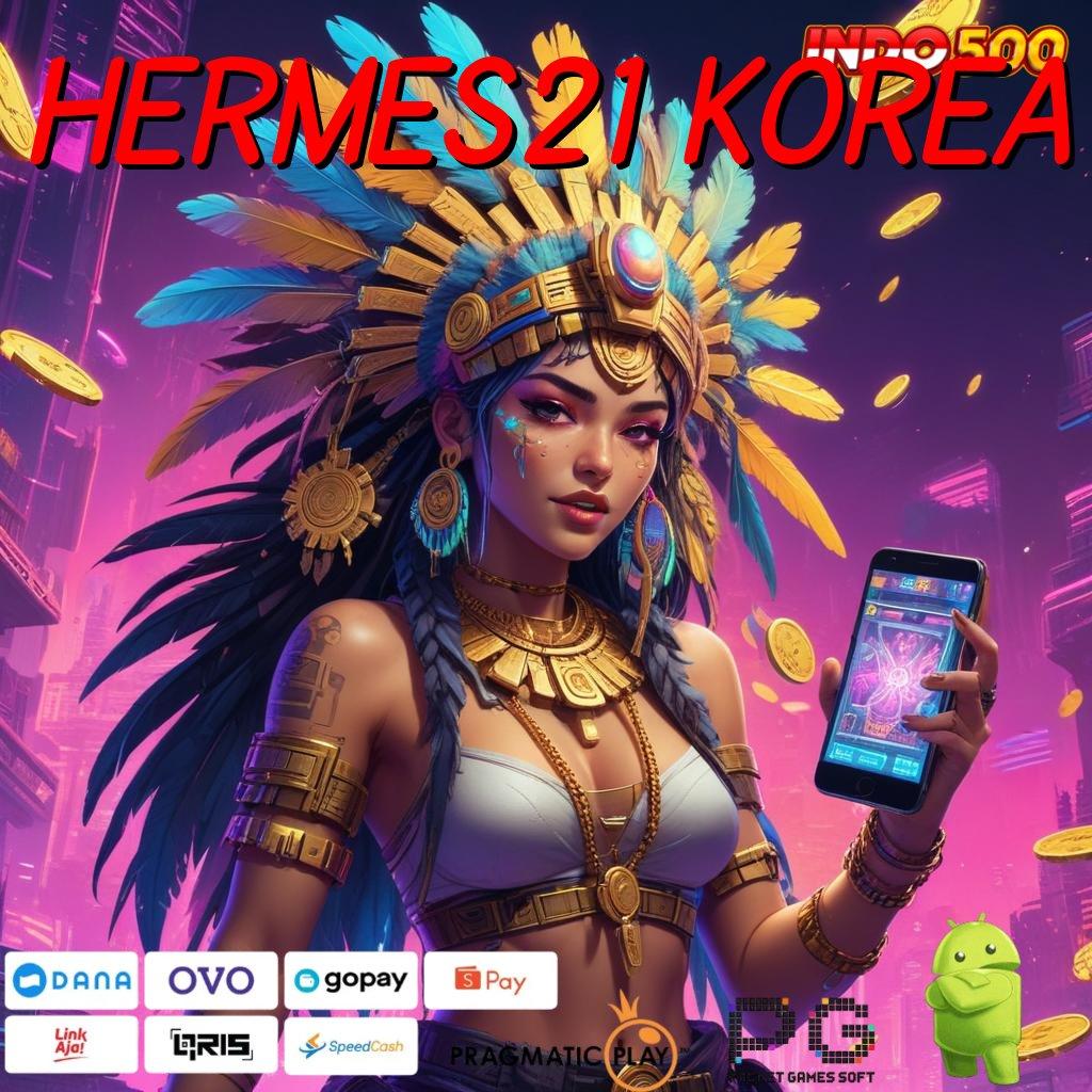 HERMES21 KOREA Scatter Unggul Solusi Terbaik Pemain Aktif