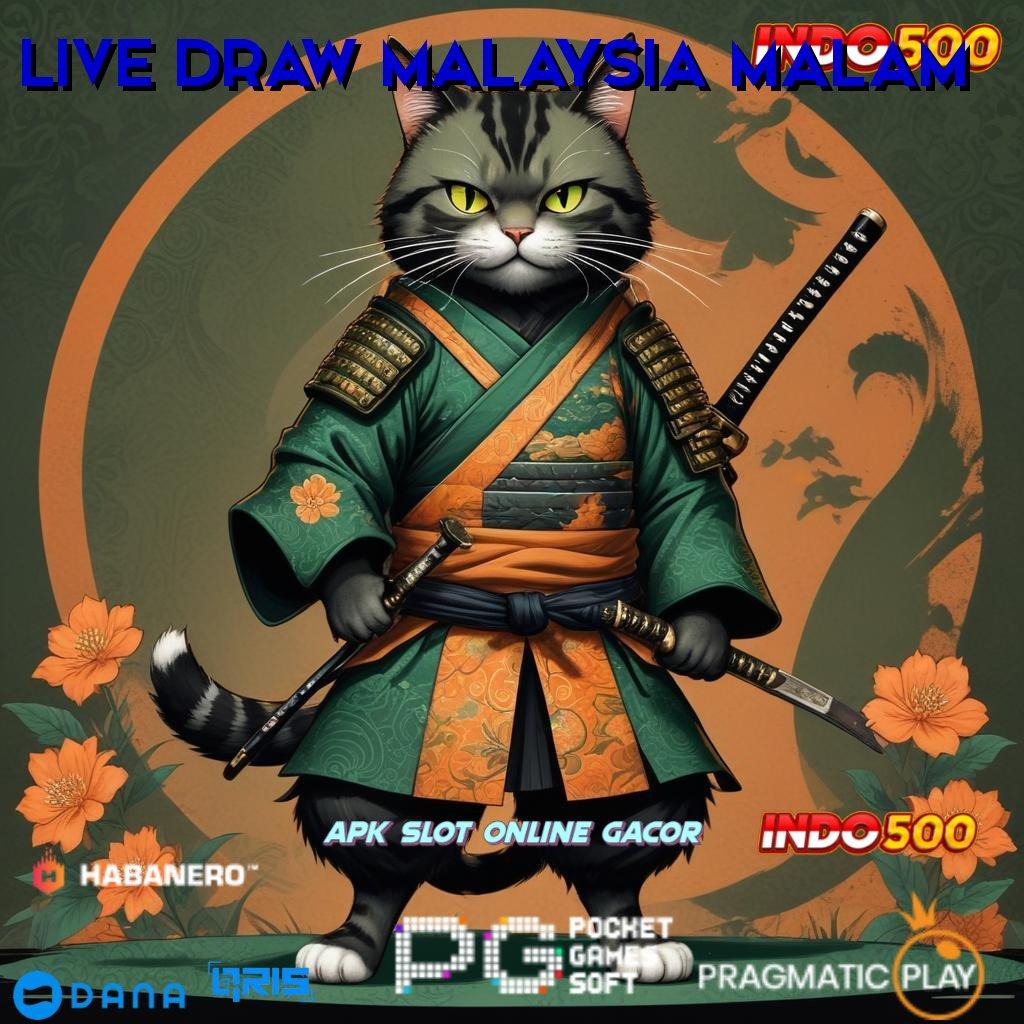 LIVE DRAW MALAYSIA MALAM 🔎 maxwin instan cepat