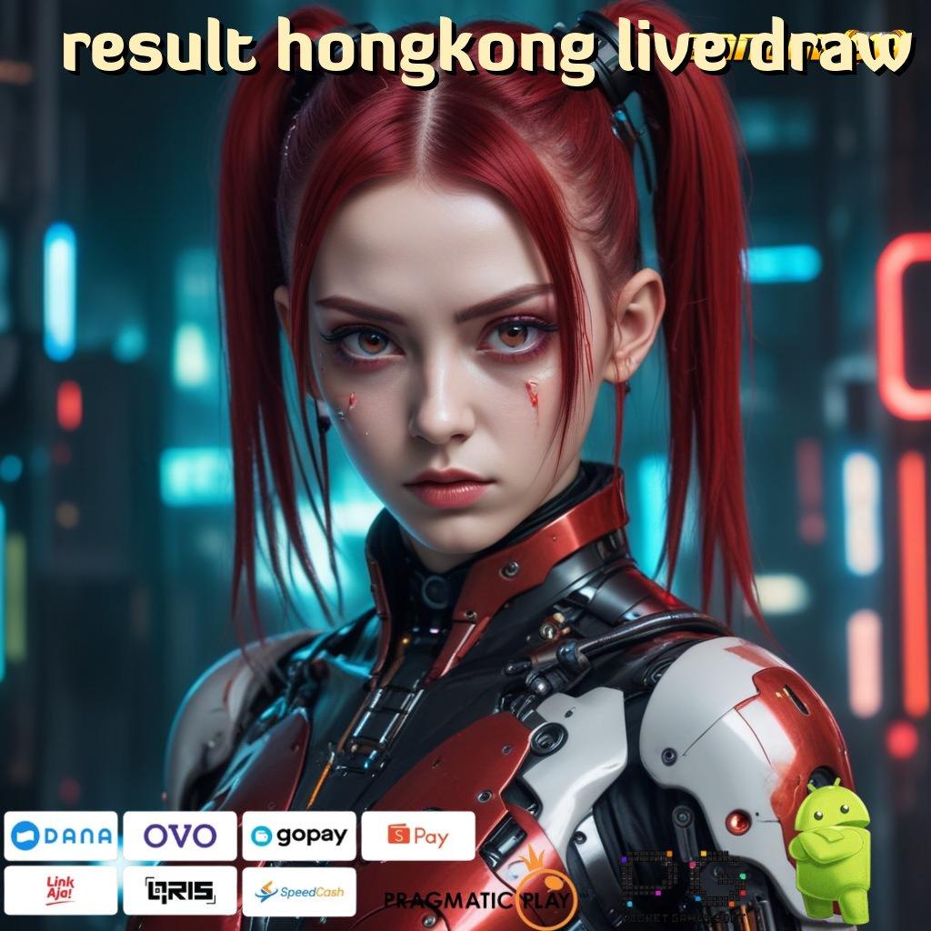 RESULT HONGKONG LIVE DRAW # Unduh APK Untuk Jackpot Instan