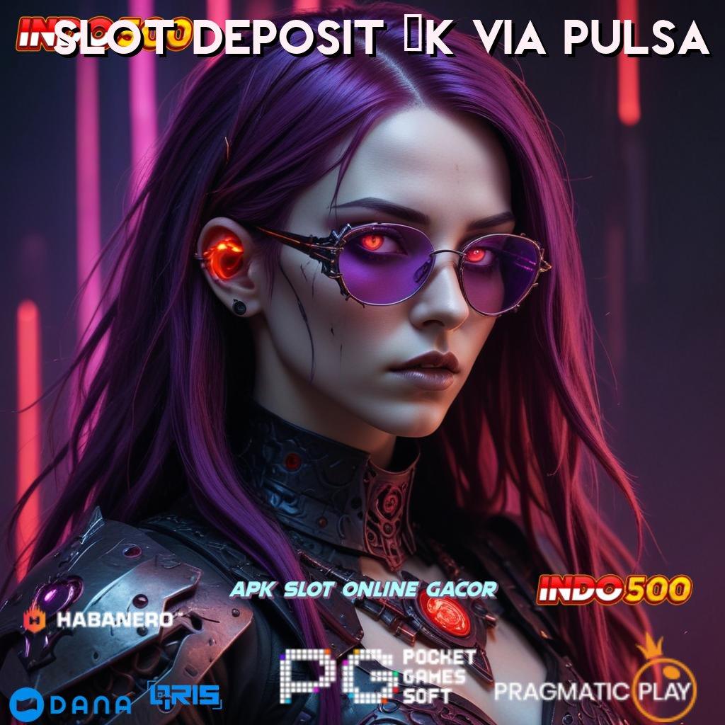 SLOT DEPOSIT 5K VIA PULSA , juara maksimal dengan keseimbangan saldo membangun