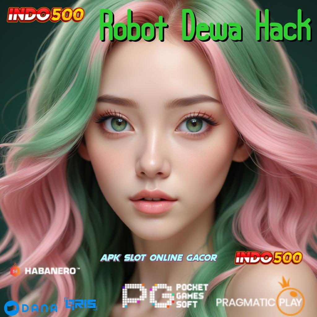 Robot Dewa Hack