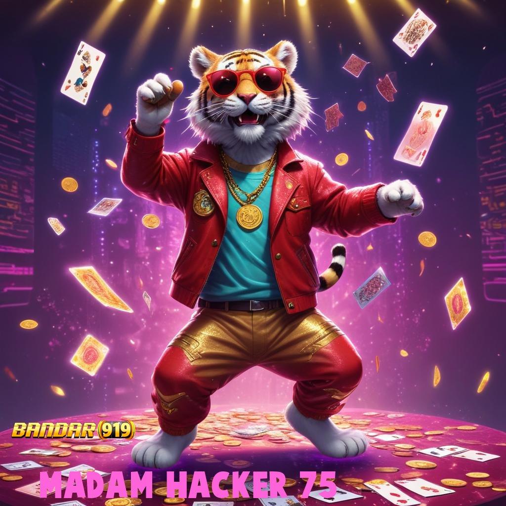 Madam Hacker 75