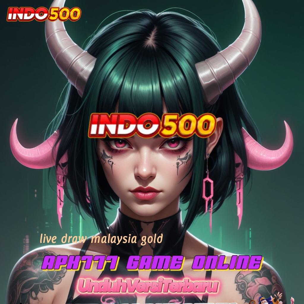 LIVE DRAW MALAYSIA GOLD ♍ bangkit dari kegagalan